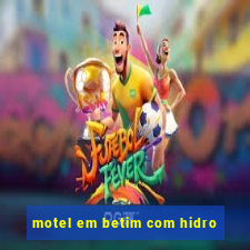 motel em betim com hidro